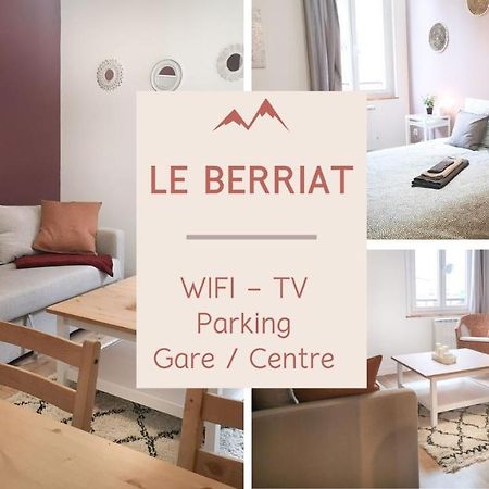 Le Berriat - Parking - Centre Ville / Gare - Гренобъл Екстериор снимка